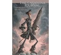 The Casanova Journal: Because every legend deserves his own chronicle