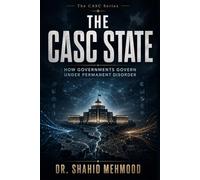 The CASC State How: Governments Govern Under Permanent Disorder