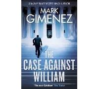 The Case Against William
