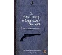 The Case-Book Of Sherlock Holmes