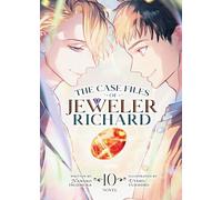The Case Files of Jeweler Richard (Light Novel) Vol. 10