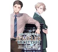 The Case Files of Jeweler Richard (Light Novel) Vol. 12 - Nanako Tsujimura - Airship - ebook (ePub) - Livre