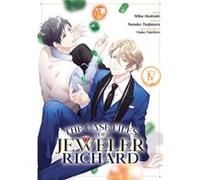 The Case Files of Jeweler Richard Manga Vol. 4 by Nanako Tsujimura Nanako Tsujimura (Auteur)