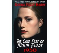 The Case Files of Molly Evers: 1950
