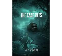 The Case Files: Tales of Folk Horror and Modern Fear, A Collection of Malaysian Horror Stories Taken From Some Case Files