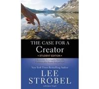 The Case for a Creator Student Edition: A Journalist Investigates Scientific Evidence That Points Toward God (Case for ... Series for Students) Strobel, Lee (Auteur)