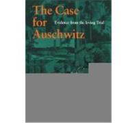 The Case for Auschwitz R. J. Van Pelt, Robert Jan Van Pelt (Auteur)