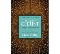 The Case for Christ – Graduate Edition