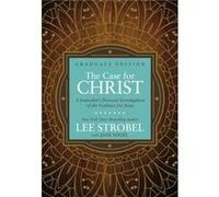 The Case for Christ Graduate Edition - Lee Strobel - Zondervan - Livre en Anglais - Hardback Lee StrobelLee Strobel (Auteur)