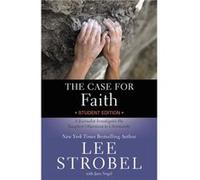 The Case for Faith Student Edition - Lee Strobel - Zondervan - Livre en Anglais - Paperback Lee StrobelLee Strobel (Auteur)