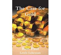 The Case for Gold