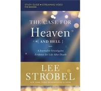 The Case for Heaven and Hell Bible Study Guide plus Streaming Video - Lee Strobel - HarperChristian Resources - Livre en Anglais - Paperback Lee StrobelLee Strobel (Auteur)