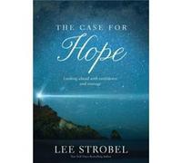 The Case for Hope - Lee Strobel - Zondervan - Livre en Anglais - Paperback Lee StrobelLee Strobel (Auteur)