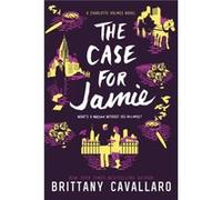 The Case for Jamie - Brittany Cavallaro - HarperCollins - Livre en Anglais - Paperback Brittany CavallaroBrittany Cavallaro (Auteur)