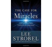 The Case For Miracles