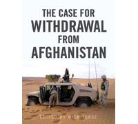 The Case For Withdrawal From Afghanistan
