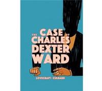 The Case of Charles Dexter Ward By artist I n j Culbard Original author H P Lovecraft (Auteur)