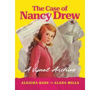 The Case of Nancy Drew: A Visual Archive
