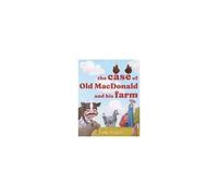 The Case Of Old Macdonald And His Farm