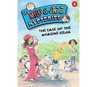 The Case of the Amazing Zelda, The Milo and Jazz Mysteries Lewis B. Montgomery (Auteur)