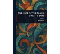 The Case of the Black Twenty-Two