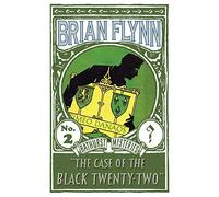 The Case of the Black Twenty-Two: An Anthony Bathurst Mystery