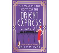 The Case Of The Body On The Orient Express