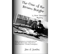 The Case of the Brazen Burglar: A Drew Diamond Mystery