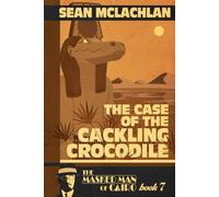 The Case of the Cackling Crocodile