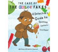 The Case of the Color Fakes: A Detective’s Guide to Spotting Synthetic Food Dyes