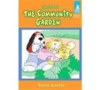 The Case of the Community Garden, Short Tales - Furlock Muttson Mysteries Robin Koontz (Auteur)
