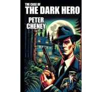 The Case of the Dark Hero