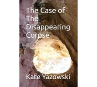 The Case of The Disappearing Corpse