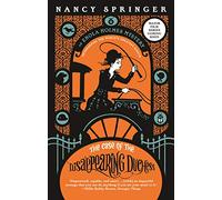 The Case of the Disappearing Duchess: Enola Holmes 6