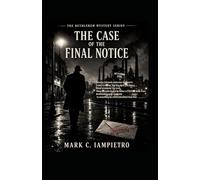 The Case of the Final Notice