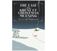 The Case Of The Ghost Of Christmas Morning