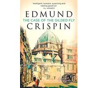 Edmund Crispin, Douglas G. Greene – The Case of the Gilded Fly – A Gervase Fen Mystery – Broché