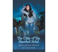 The Case Of The Haunted Hotel
