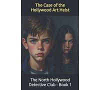 The Case of the Hollywood Art Heist