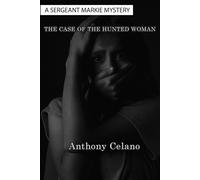 The Case Of The Hunted Woman