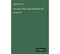 The Case of the Lamp That Went Out: in large print
