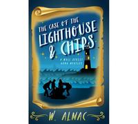 The Case Of The Lighthouse & Chips (Wall Street Gang Mysteries)