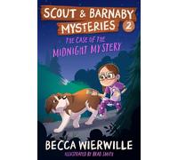 The Case of the Midnight Mystery Scout and Barnaby Mysteries, #2 - Becca Wierwille - Beloved Chronicles LLC - ebook (ePub) - Livre