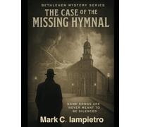 The Case of the Missing Hymnal: Some songs are never meant to be silenced