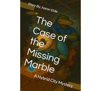 The Case of the Missing Marble: A Hybrid City Mystery
