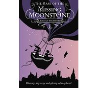 The Case of the Missing Moonstone: The Wollstonecraft Detective Agency