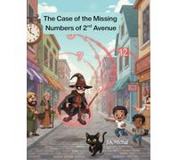 The Case of the Missing Numbers of 2nd Avenue: Adventures of Ruben and Jerome