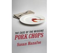 The Case of the Missing Pork Chops