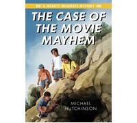 The Case of the Movie Mayhem - Michael Hutchinson - Second Story Press - ebook (ePub) - Livre