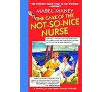 The Case of the Not-so-nice Nurse: A Nancy Clue Mystery